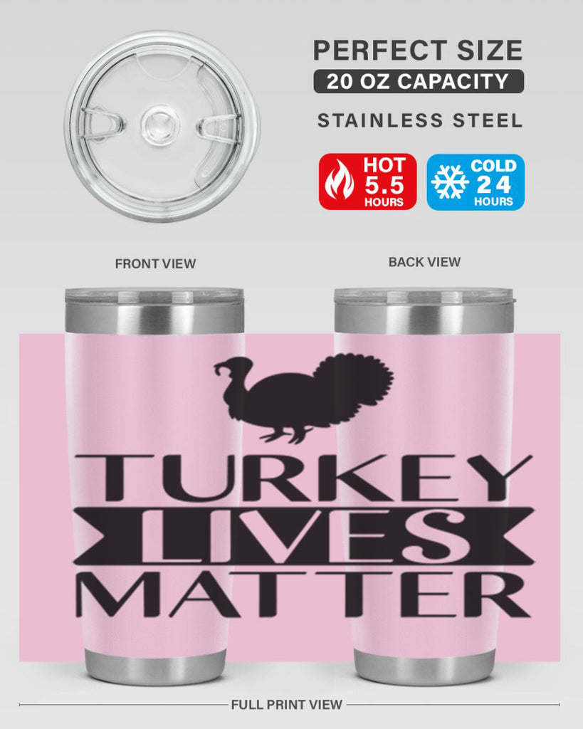 Turkey Lives Matter Shirt 624#- fall- Tumbler
