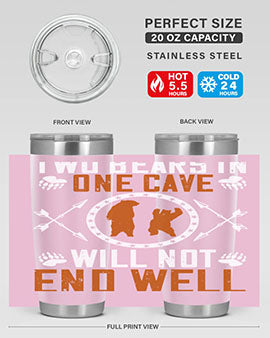 Two bears in one cave will not end well 34#- Bears- Tumbler