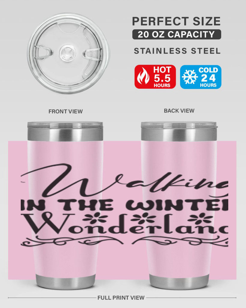 Walking in the winter wonderland 442#- winter- Tumbler