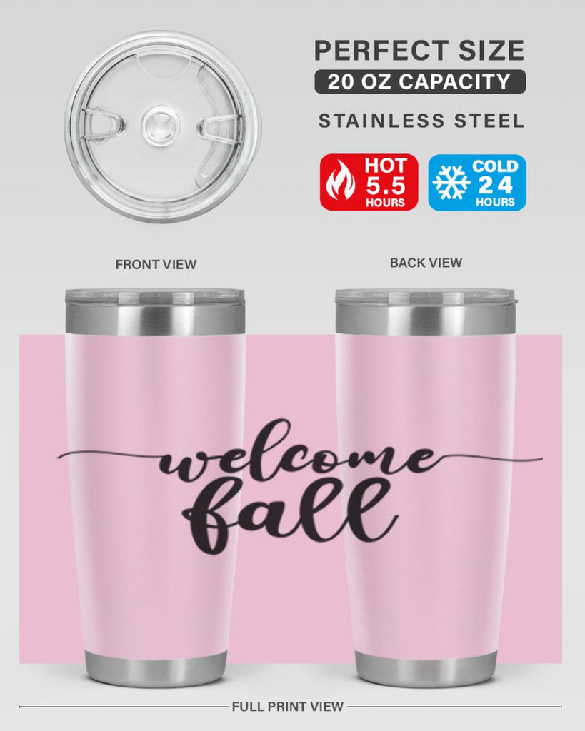 Welcome Fall 630#- fall- Tumbler