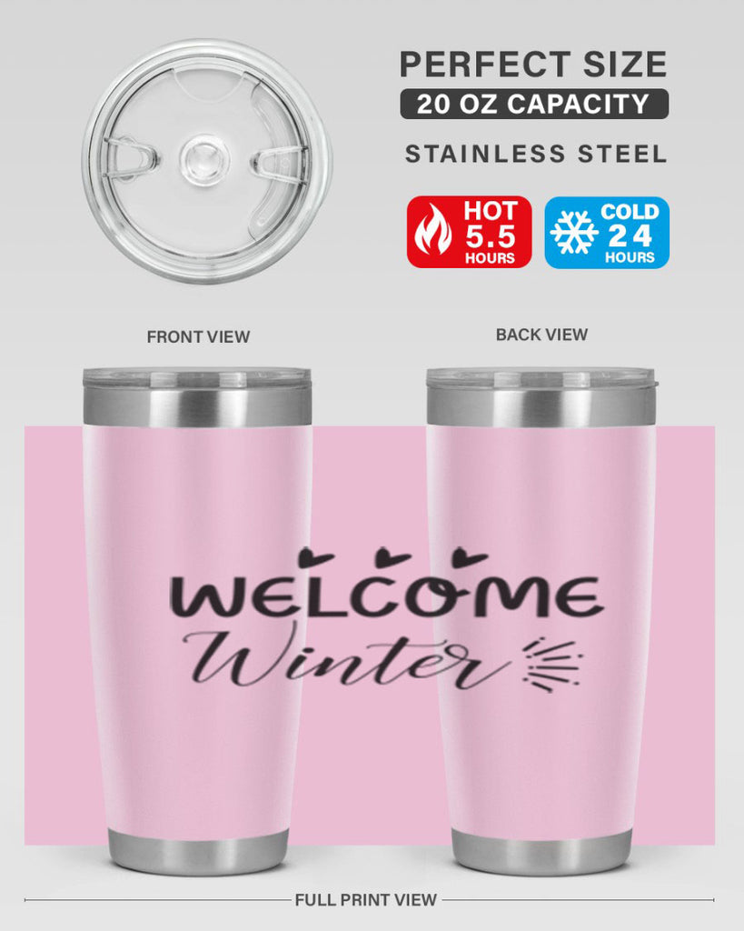 Welcome Winter 475#- winter- Tumbler
