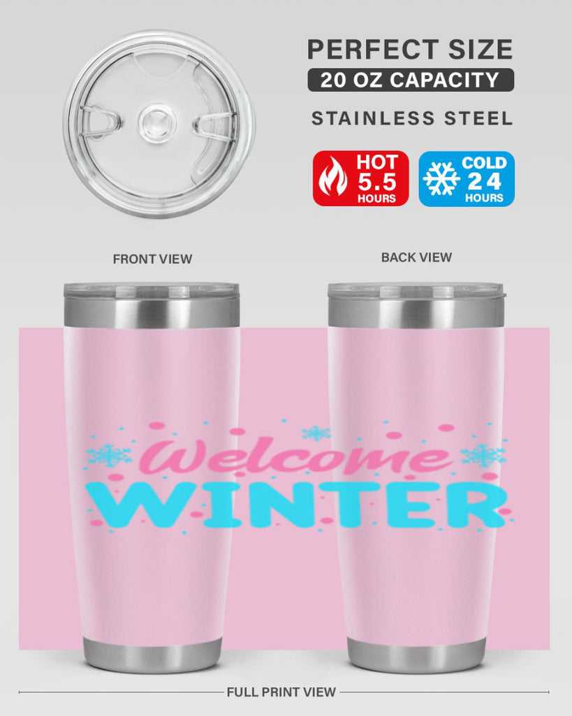 Welcome Winter 479#- winter- Tumbler
