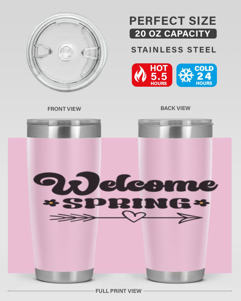 Welcome spring  596#- spring- Tumbler