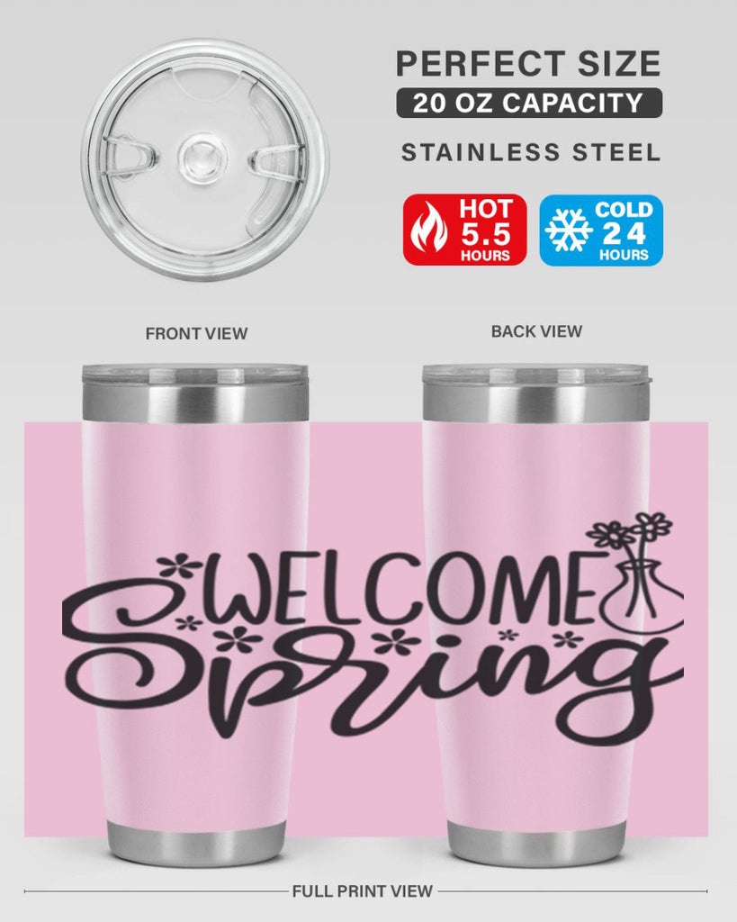Welcome spring  design 599#- spring- Tumbler