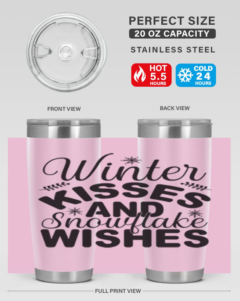 Winter Kisses and Snowflake Wishes 514#- winter- Tumbler
