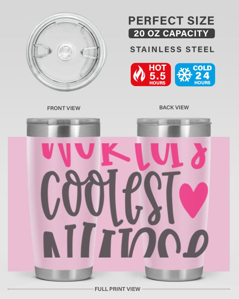 Worlds Coolest Nurse Style 342#- nurse- tumbler