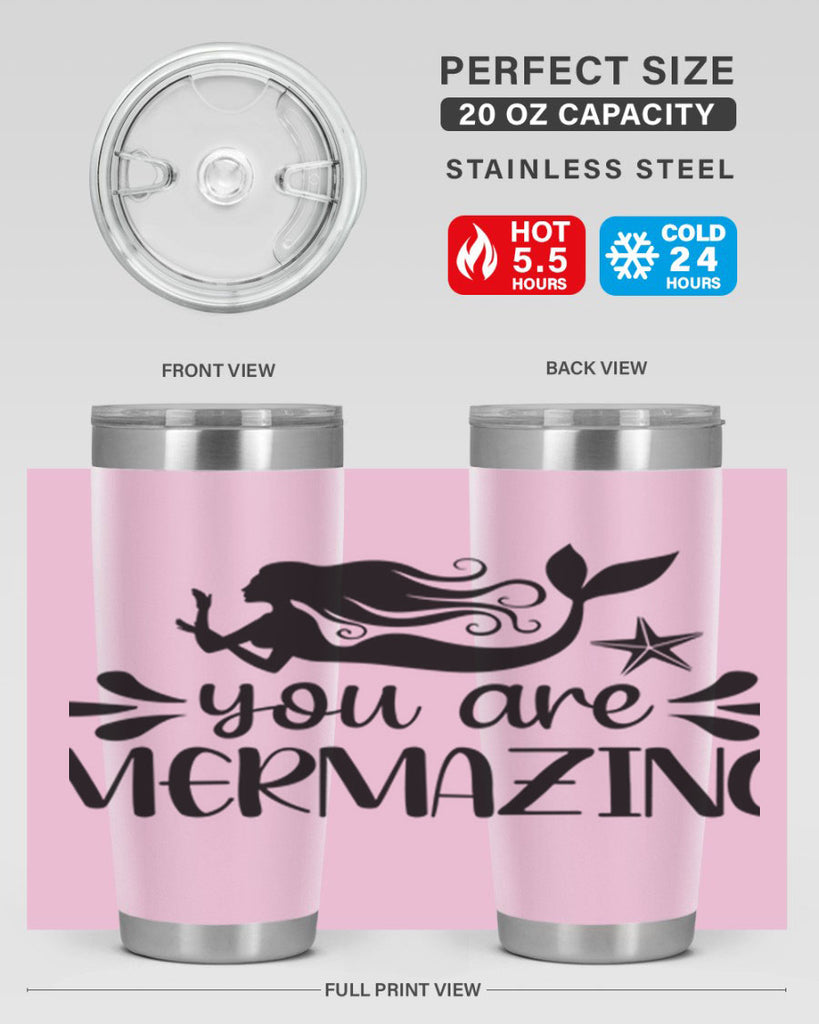 You are mermazing 687#- mermaid- Tumbler