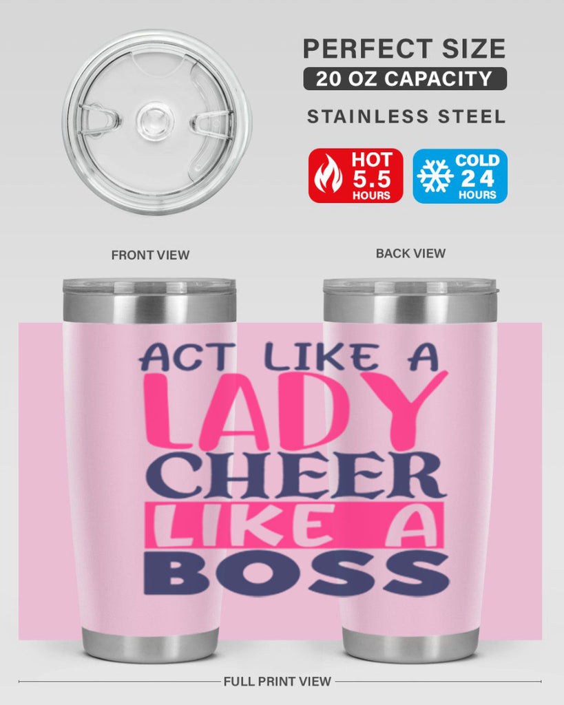act like a lady cheer like a boss 1747#- cheer- Tumbler