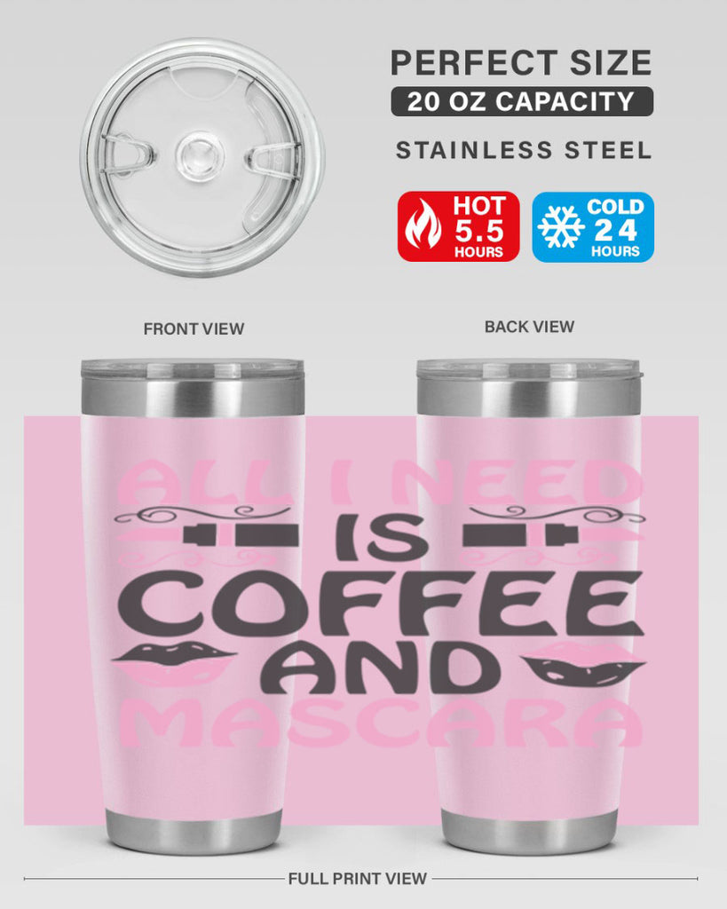 all i need is coffee and mascara Style 165#- make up- Tumbler