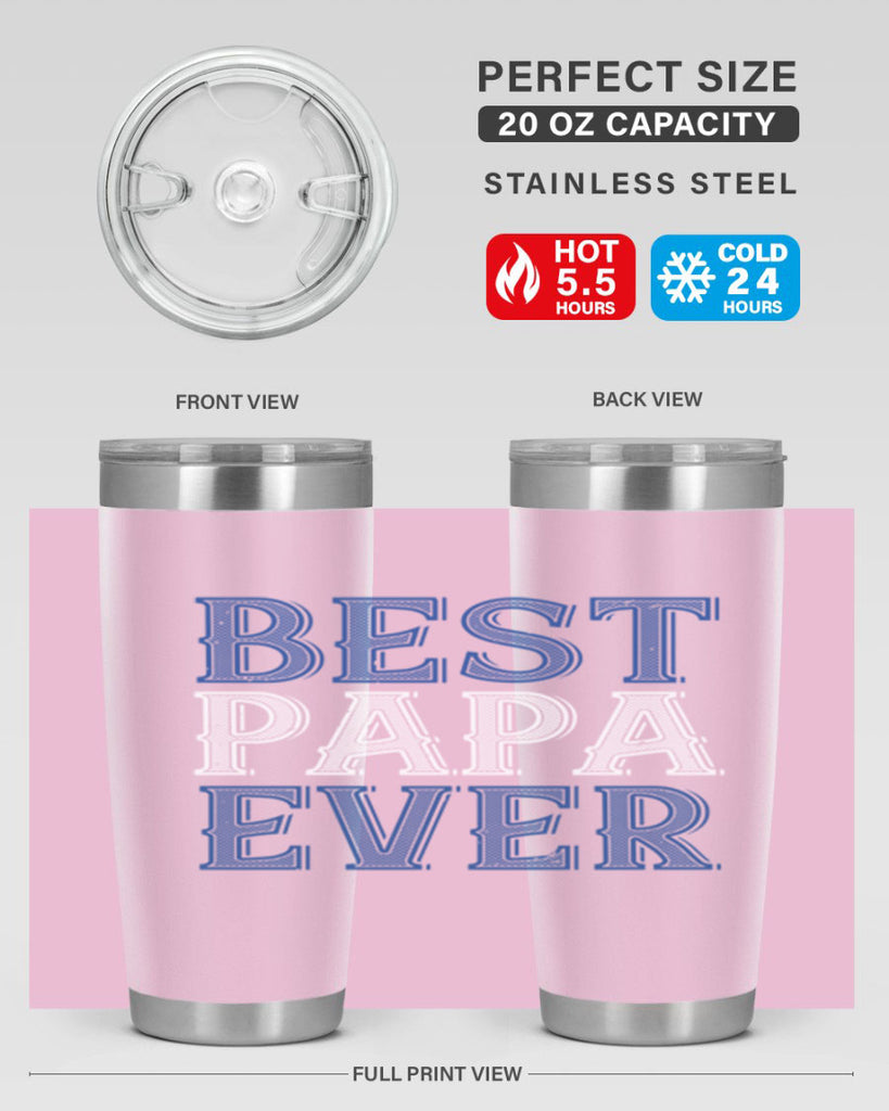 best papa ever 48#- grandpa - papa- Tumbler