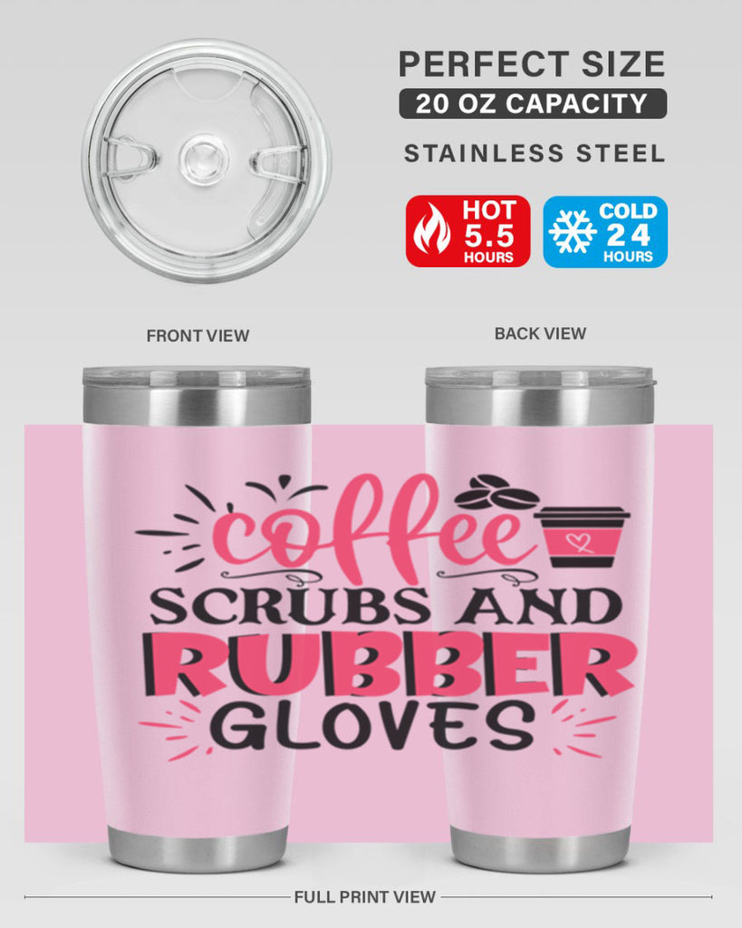 coffee scrubs and rubber gloves Style Style 212#- nurse- tumbler