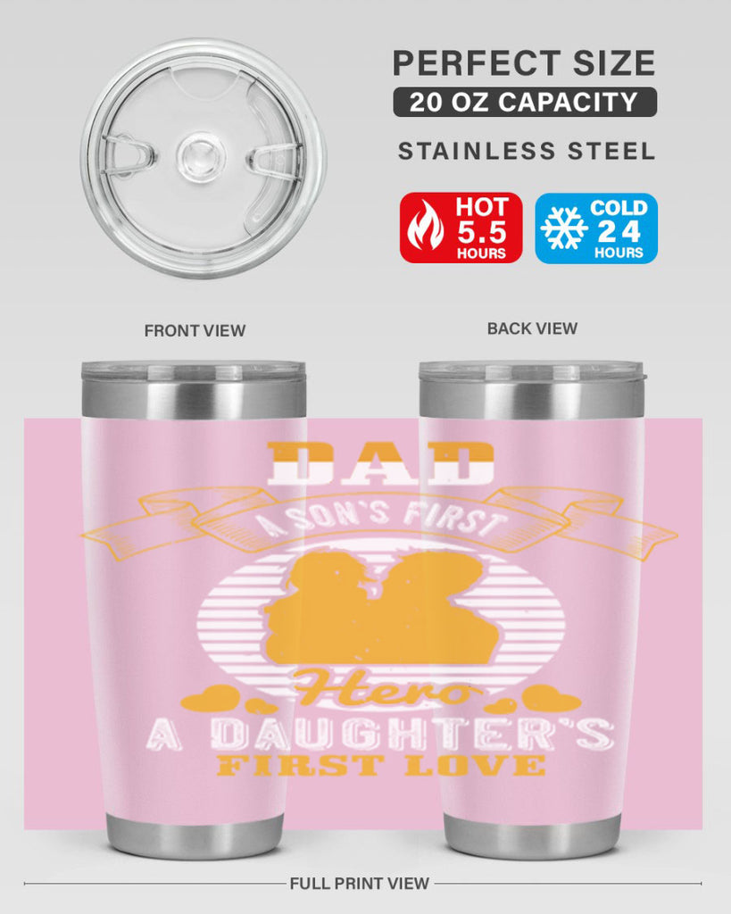 dad a son’s first hero 245#- fathers day- Tumbler