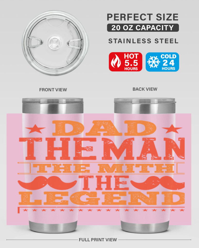 dad the man the mith the legend 262#- fathers day- Tumbler