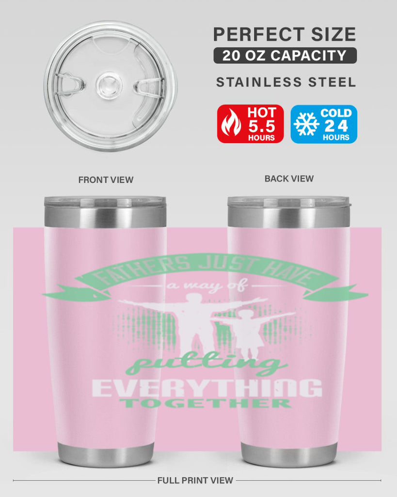 fathers just have a way 224#- fathers day- Tumbler