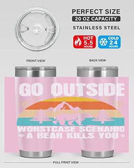 go outside worst case scenario a bear kills you  54#- Bears- Tumbler