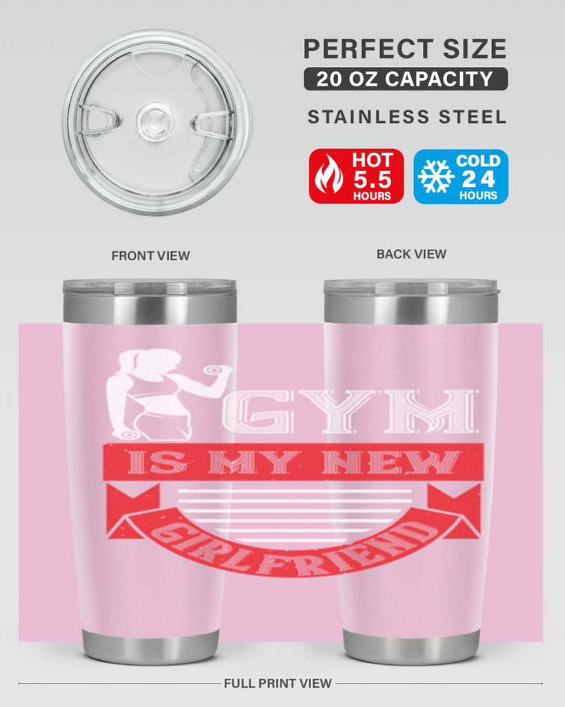 gym is my new girlfriend 97#- gym- Tumbler