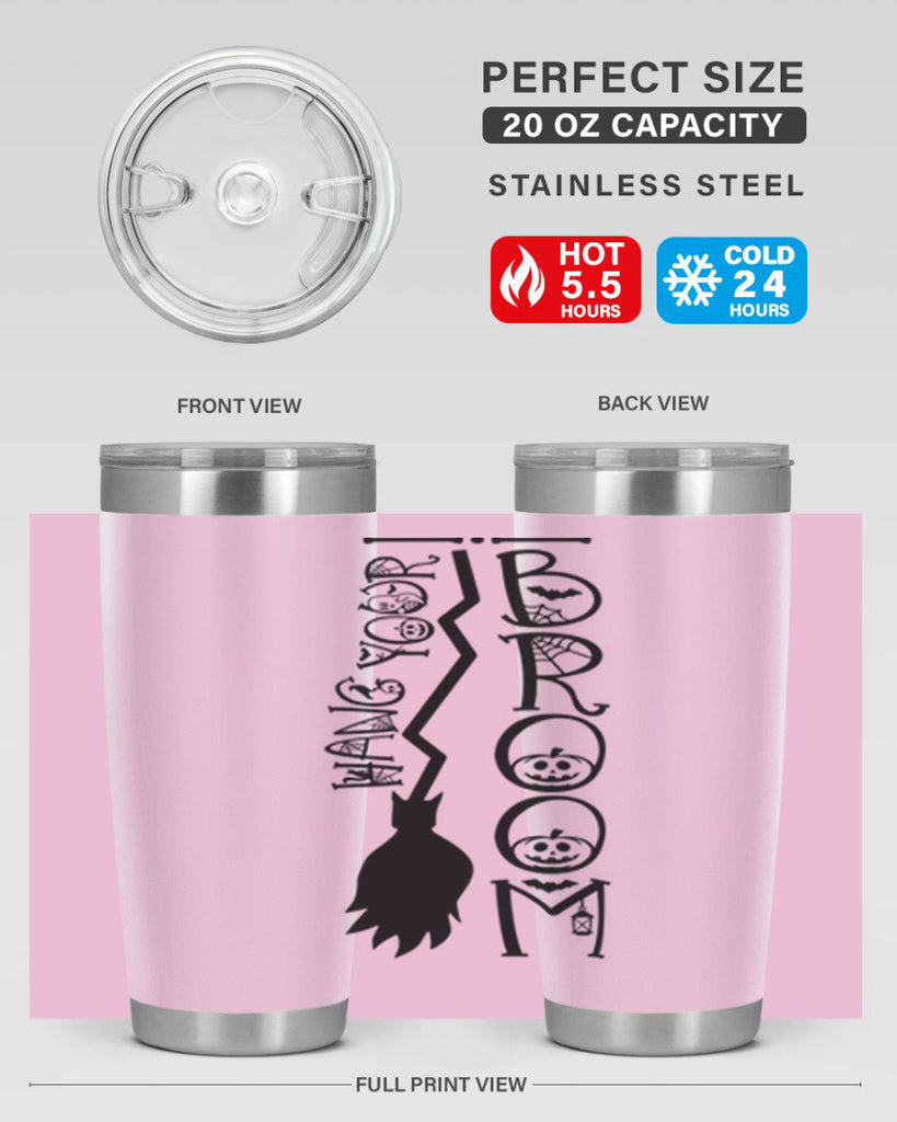 hang your broom 70#- halloween- Tumbler