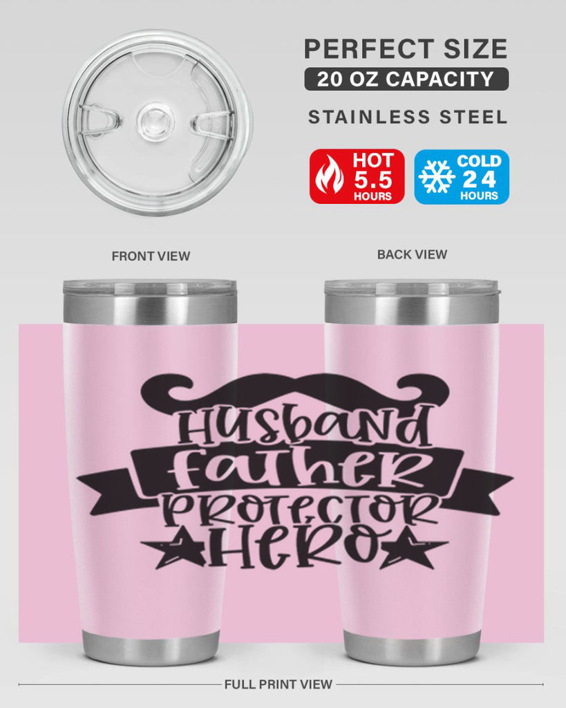 husband father protector hero 46#- fathers day- Tumbler