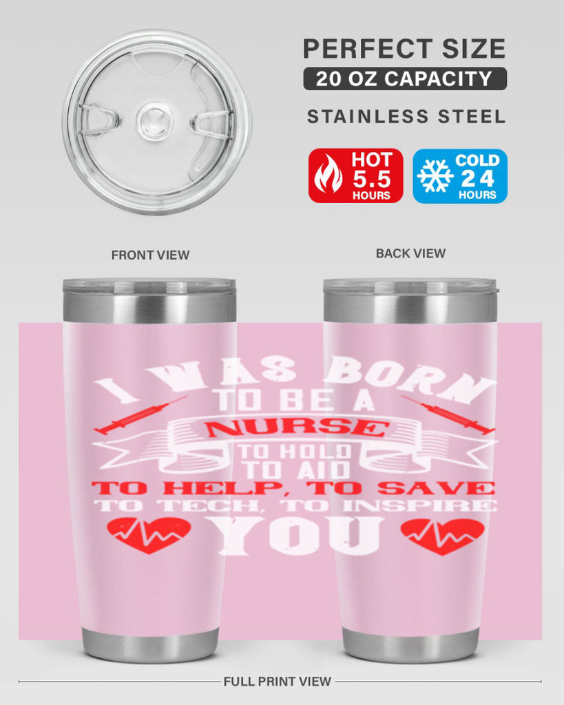 i was born to be a Style 314#- nurse- tumbler