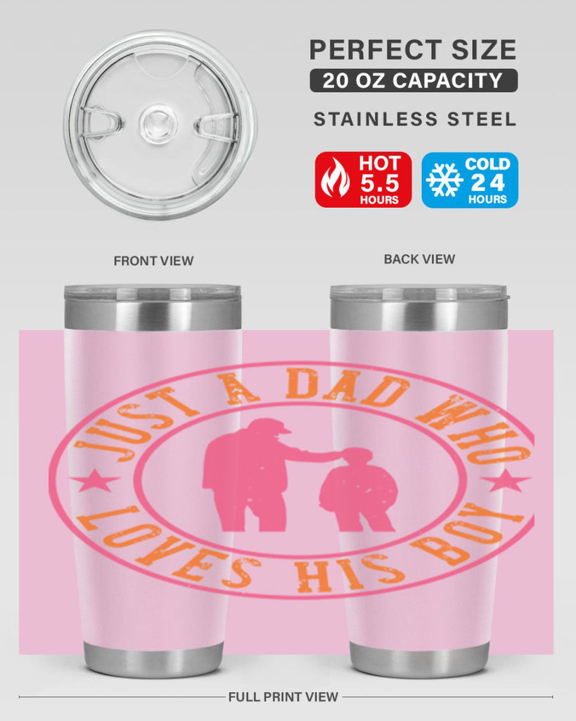 just a dad who loves his boy 192#- fathers day- Tumbler