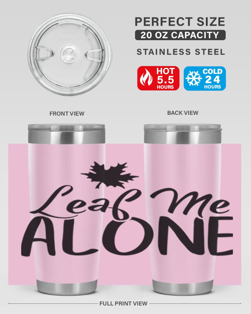 leaf me alone 386#- fall- Tumbler