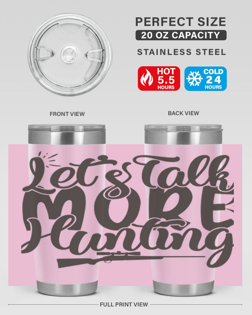 lets talk more hunting 6#- hunting- Tumbler