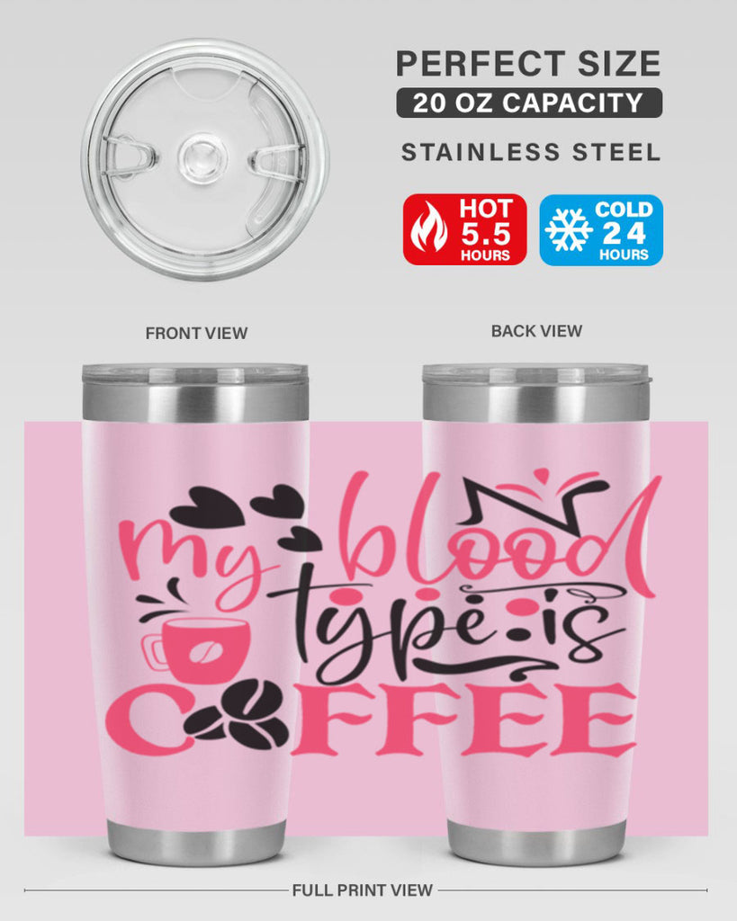 my blood type is coffee Style 375#- nurse- tumbler