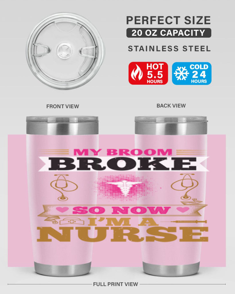 my broombroke so now Style 292#- nurse- tumbler