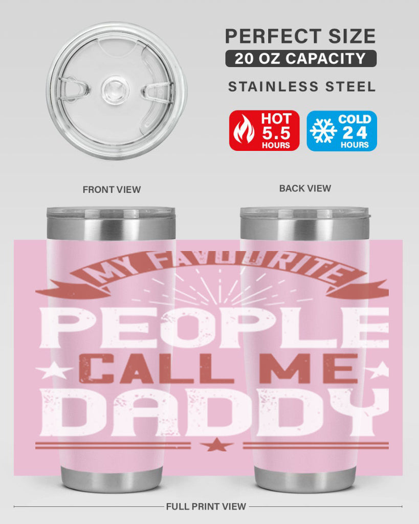 my favourite people call me daddy 205#- fathers day- Tumbler