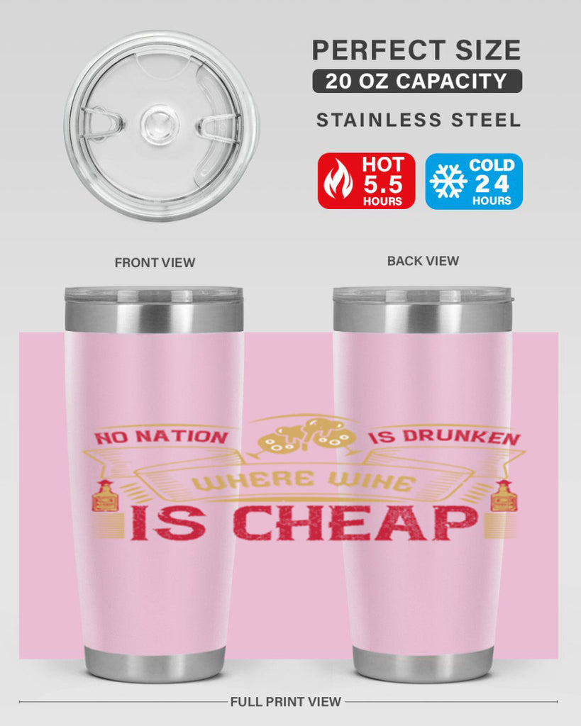 no nation is drunken where wine is cheap 31#- drinking- Tumbler