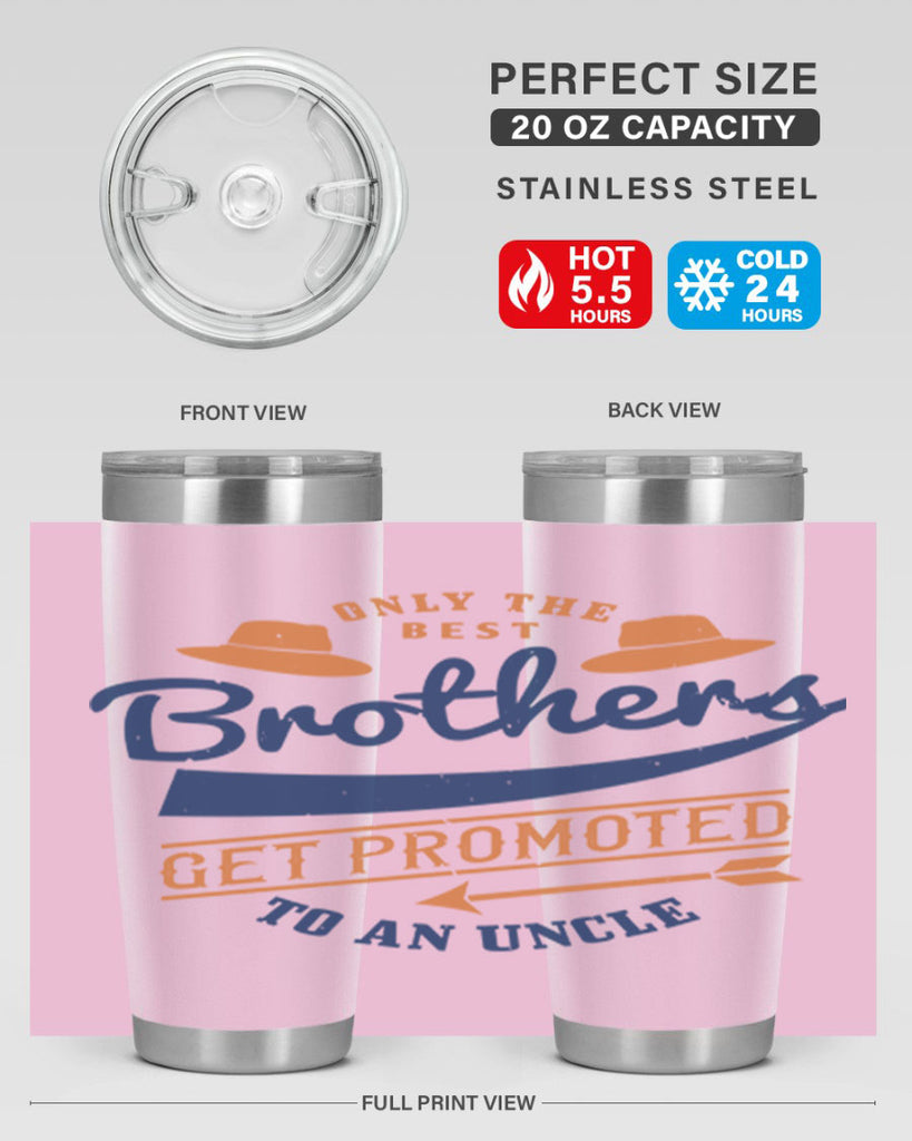 only the best brothers 171#- fathers day- Tumbler