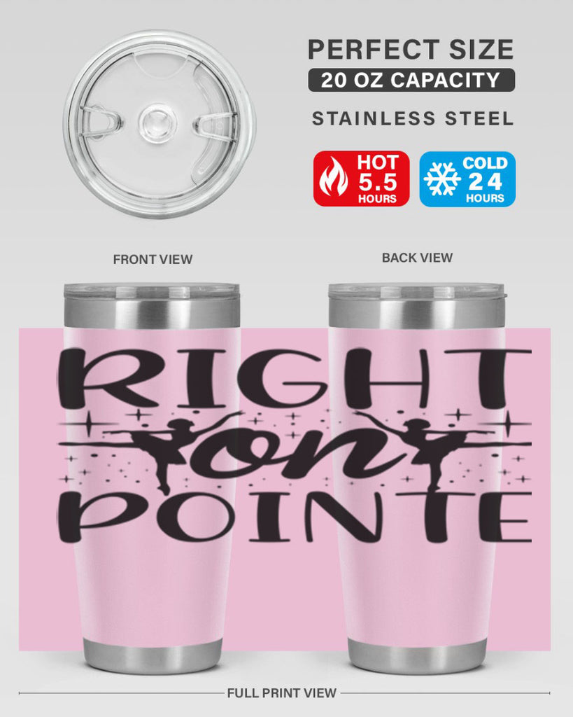 right on pointe78#- ballet- Tumbler
