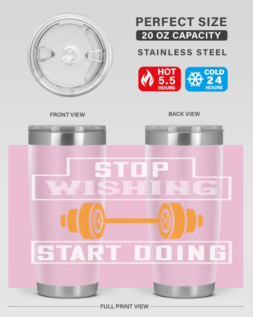 stop weshing start doing 74#- gym- Tumbler