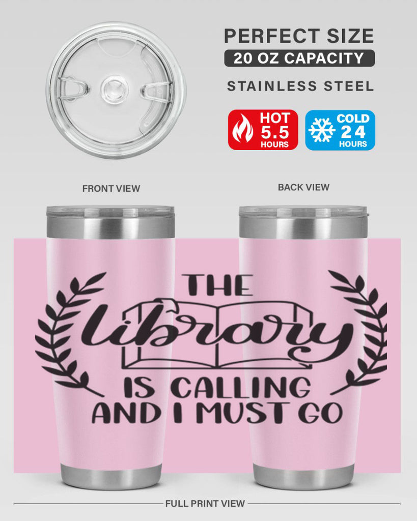 the library is calling and i must go 25#- reading- Tumbler