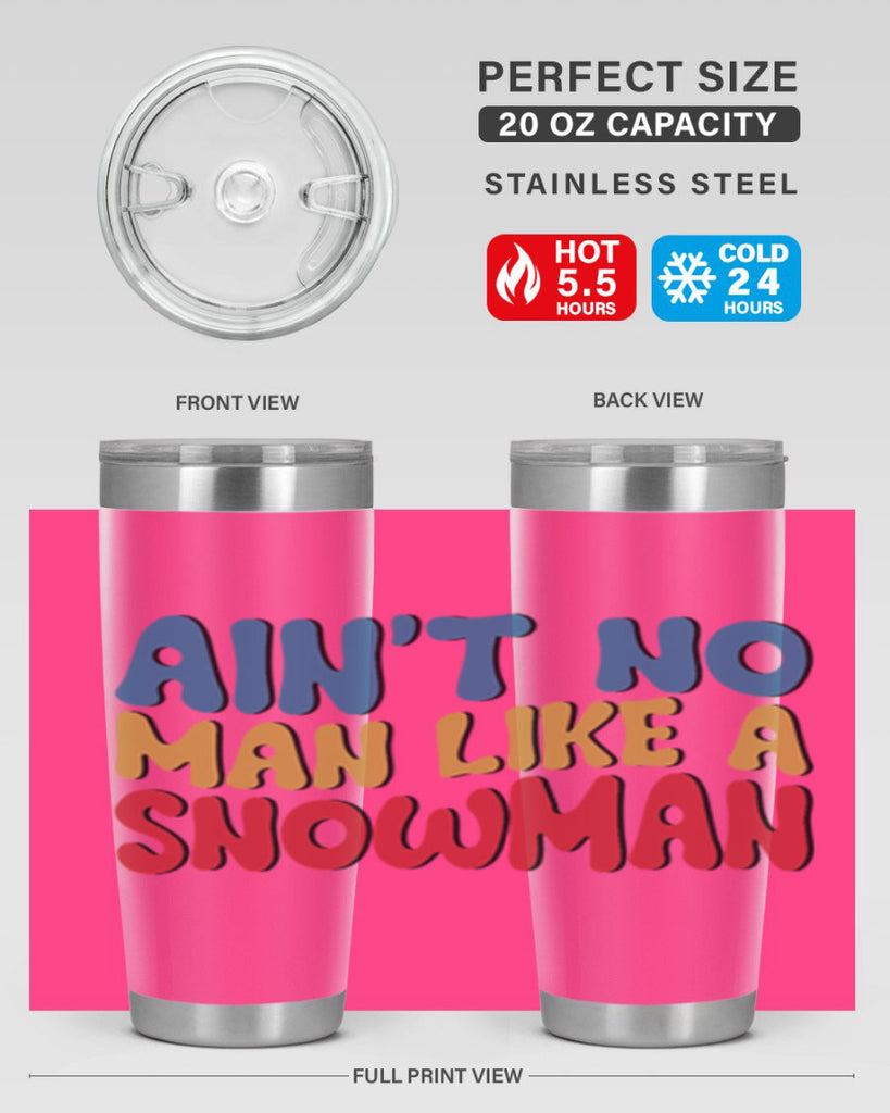 Aint No Man Like a 4#- winter- Tumbler
