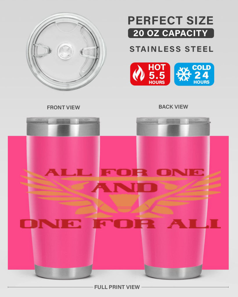 All for one and one for all 2360#- badminton- Tumbler