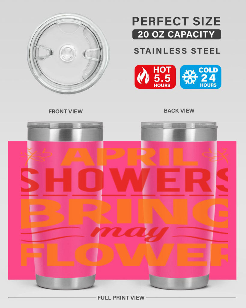 April showers bring may flower 18#- spring- Tumbler