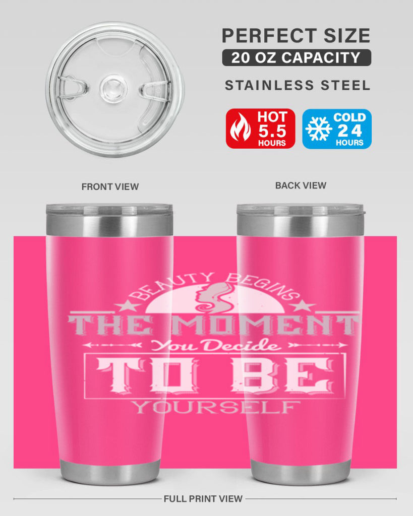 Beauty begins the moment you decide to be yourself Style 170#- make up- Tumbler
