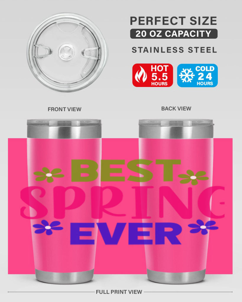 Best Spring Ever 34#- spring- Tumbler