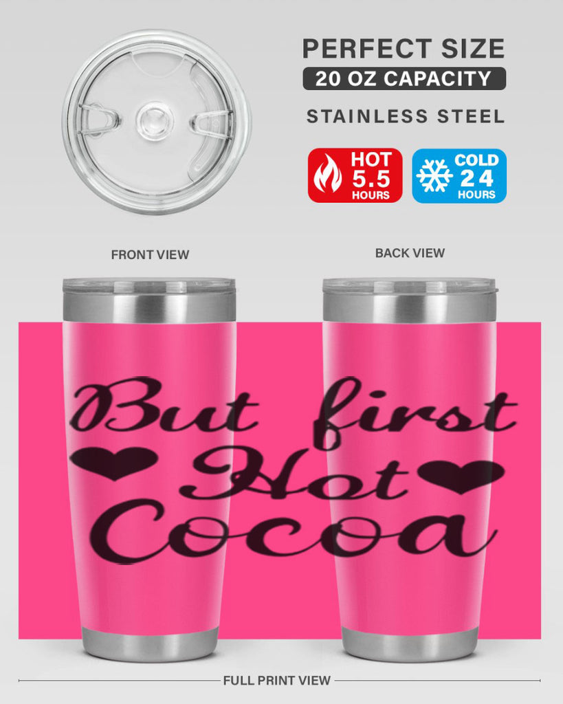 But first Hot Cocoa 38#- winter- Tumbler
