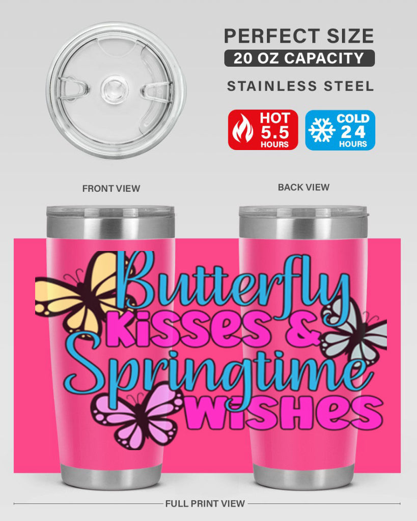 Butterfly kisses & springtime wishes95#- spring- Tumbler