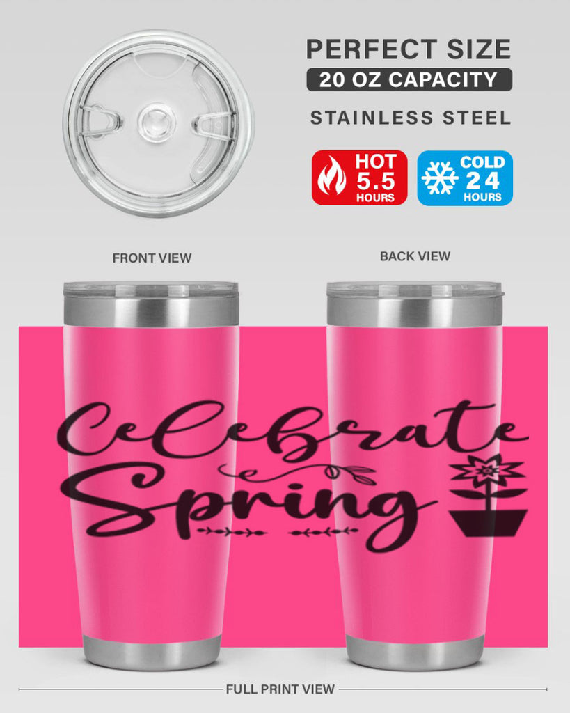 Celebrate Spring 101#- spring- Tumbler