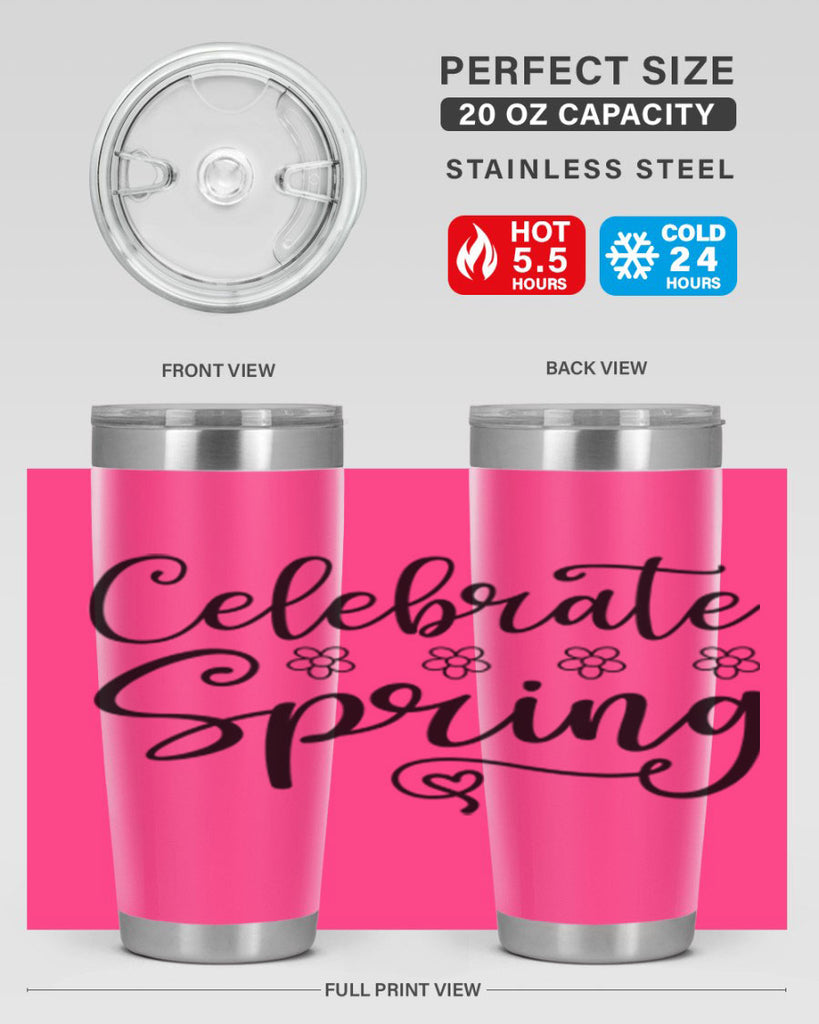 Celebrate spring  105#- spring- Tumbler