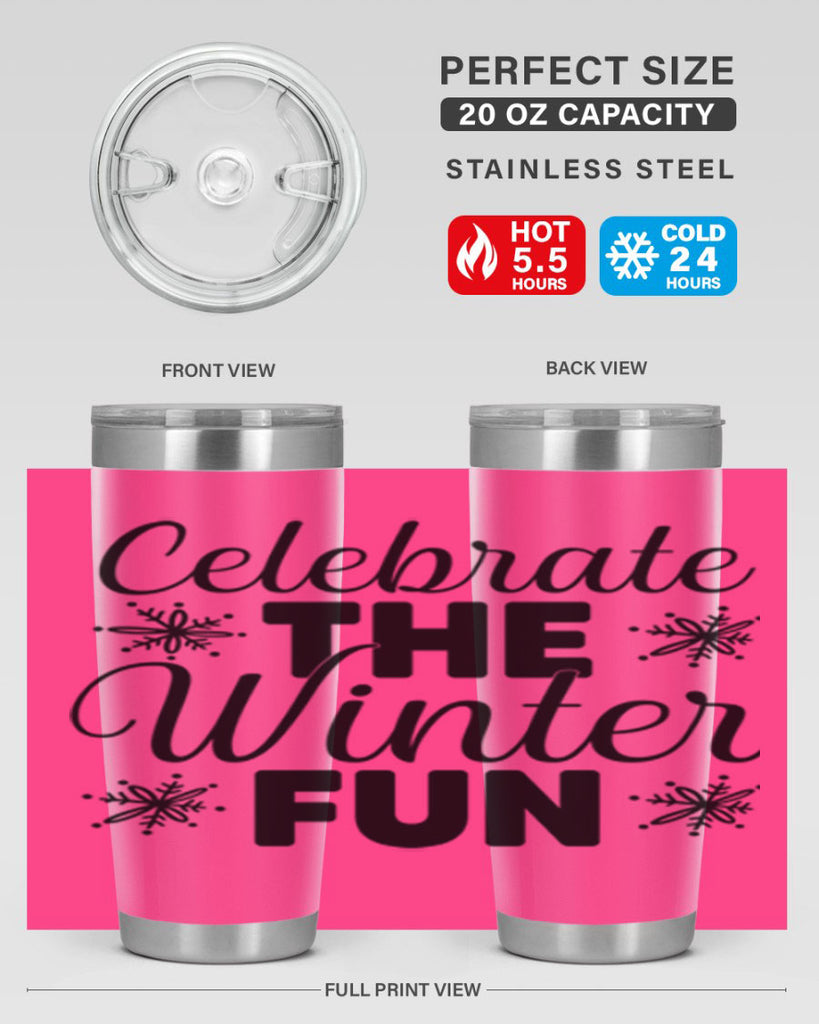 Celebrate the Winter Fun41#- winter- Tumbler