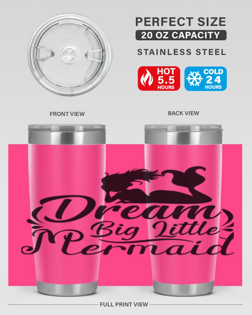 Dream Big Little Mermaid 121#- mermaid- Tumbler