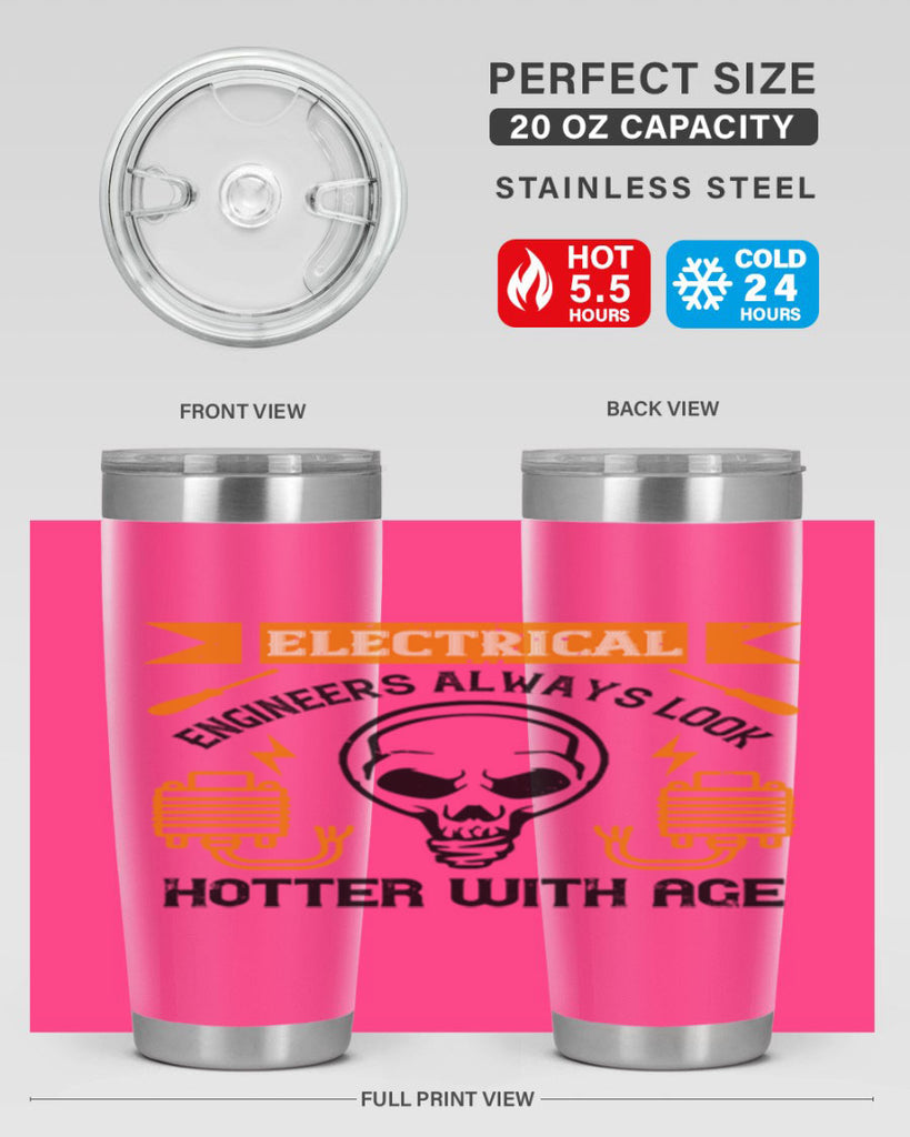 Electrical engineers always look hotter with age Style 58#- electrician- tumbler