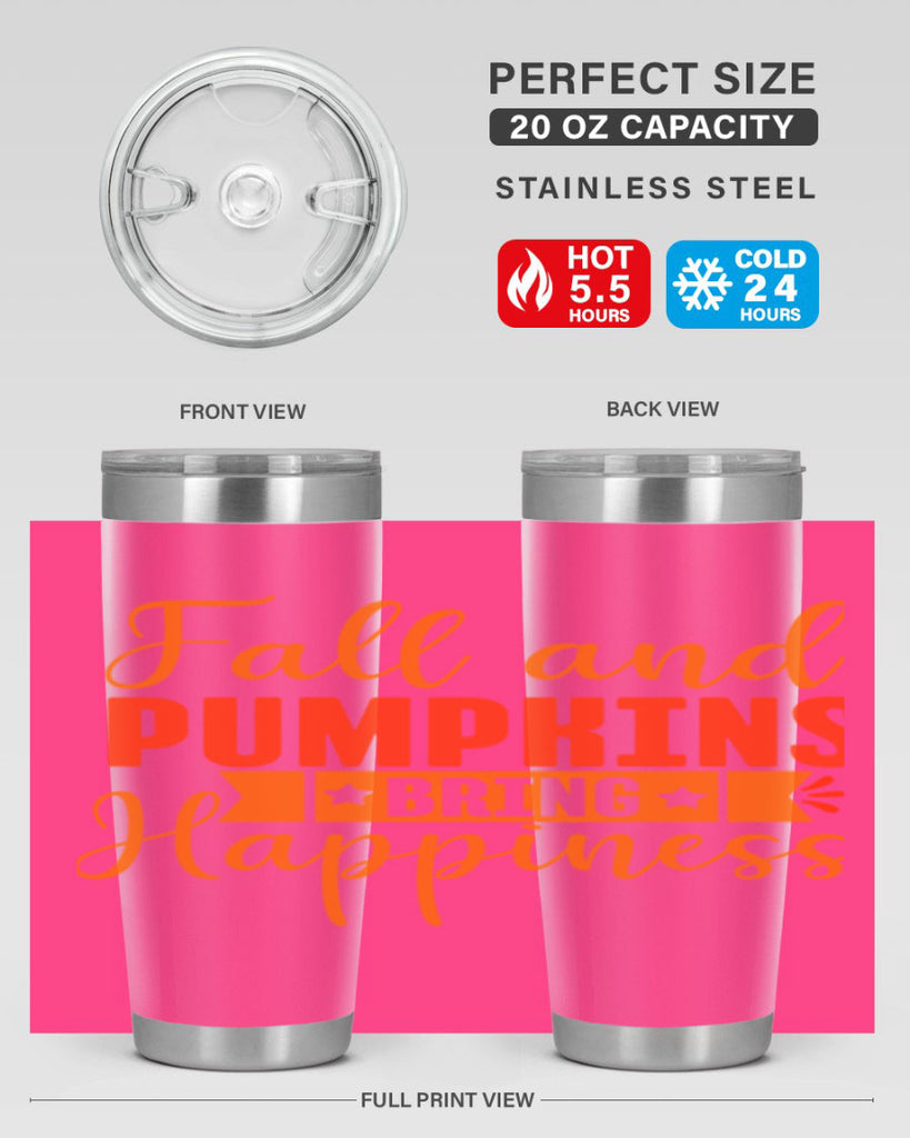 Fall And Pumpkins Bring Happiness Design 84#- fall- Tumbler