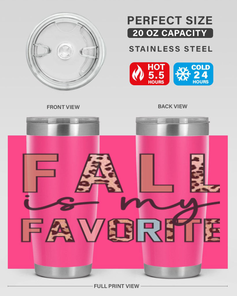Fall Is My Favorite 120#- fall- Tumbler