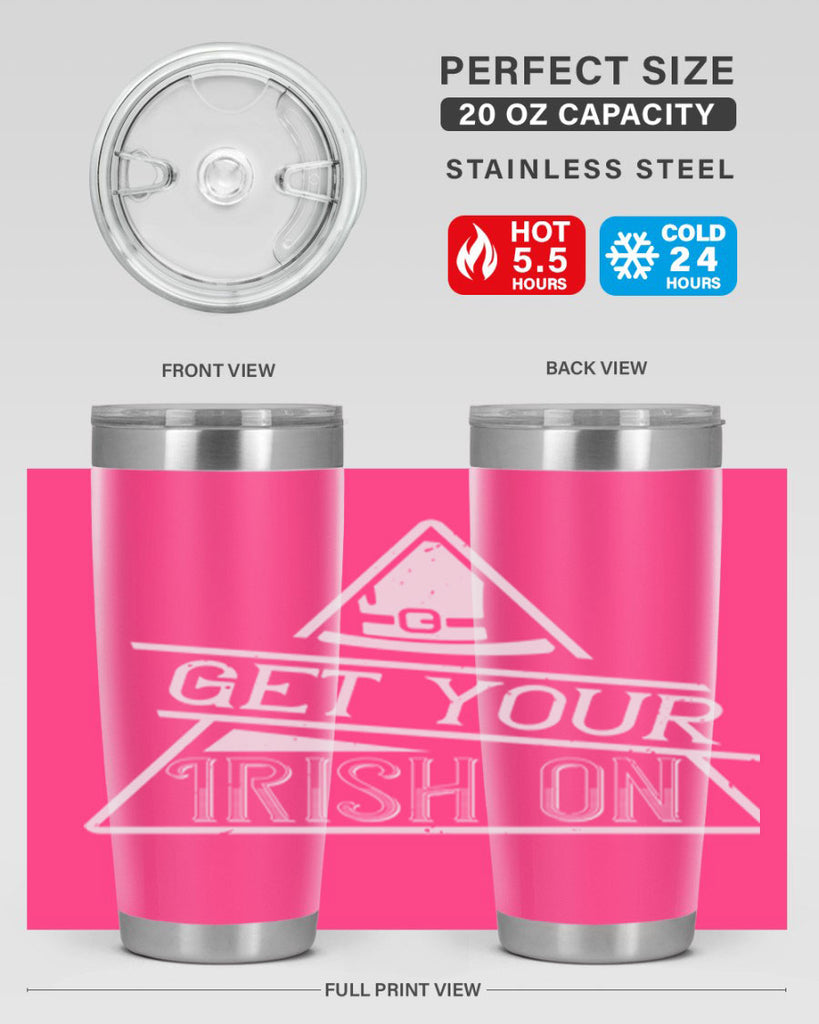 Get your Irish on Style 137#- St Patricks Day- Tumbler