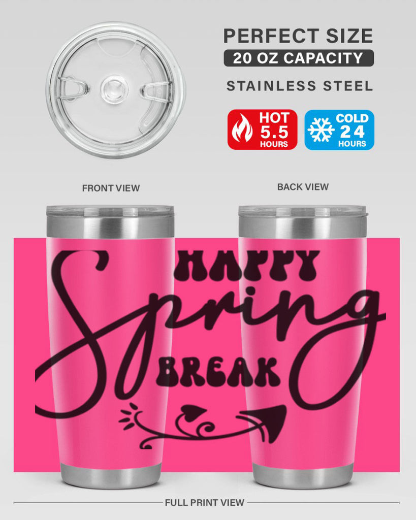 Happy Spring Break159#- spring- Tumbler
